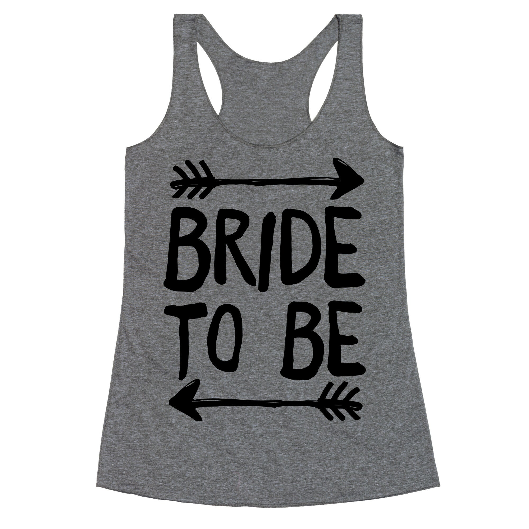 Bride To Be Racerback Tank